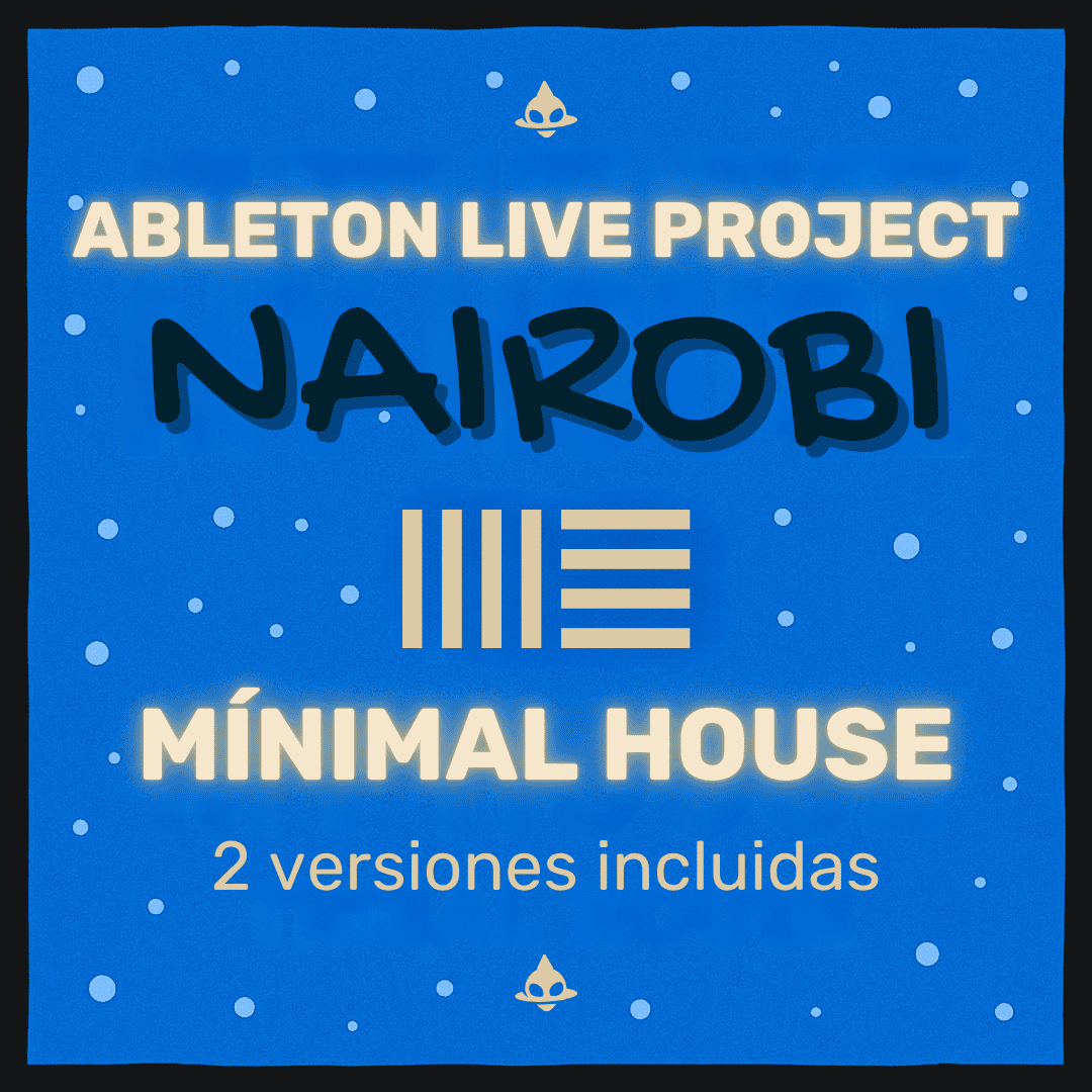 Nairobi - Ableton Live Project (Minimal House)